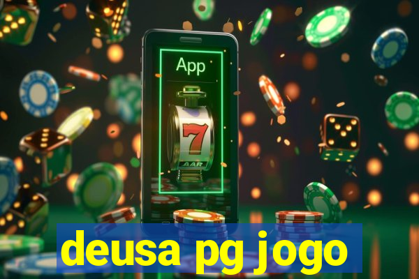 deusa pg jogo